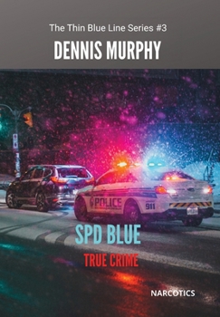 Hardcover SPD Blue - True Crime: Narcotics Book