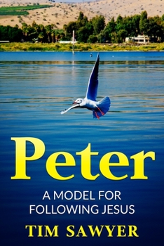 Paperback Peter: A model for following Jesus Book