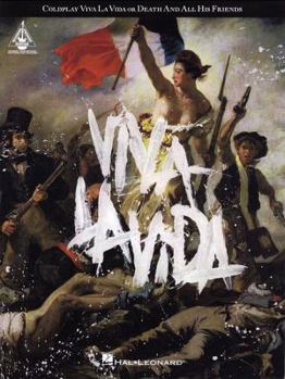 Paperback Coldplay: Viva la Vida Or Death And All His Friends Book