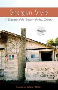 Paperback Shotgun Style : A Diagram of the Territory of New Orleans Book