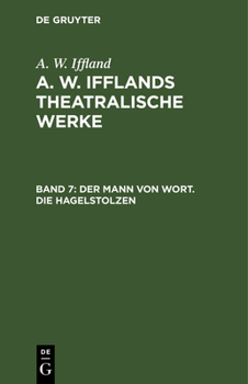 Der Mann Von Wort. Die Hagelstolzen