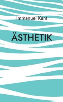Paperback Ästhetik: Die klassische Philosophie der sinnlichen Wahrnehmung [German] Book