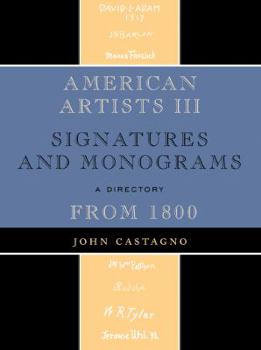 Hardcover American Artists III: Signatures and Monograms From 1800 Book