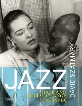 Paperback Jazz: Race and Social Change (1870-2019) Book