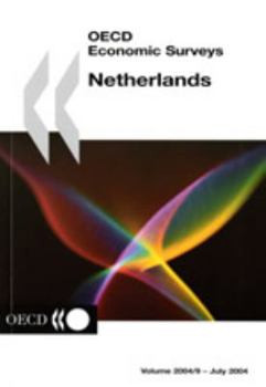 Oecd Economic Surveys Netherlands 2004