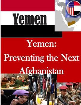 Paperback Yemen: Preventing the Next Afghanistan Book