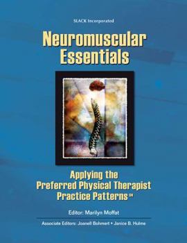 Paperback Neuromuscular Essentials: Applying the Preferred Physical Therapist Practice Patterns(SM) (Essentials in Physical Therapy) Book