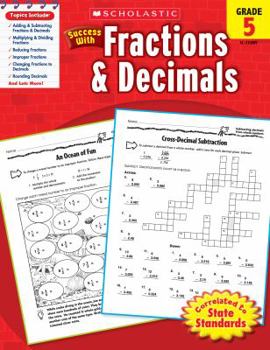 Paperback Scholastic Success with Fractions & Decimals: Grade 5 Workbook Book