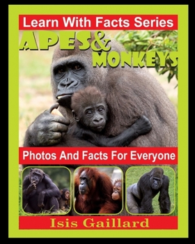 Paperback Apes and Monkeys Photos and Facts for Everyone: Animals in Nature Book