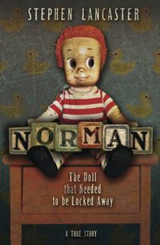 Paperback Norman: The Doll That Needed to Be Locked Away Book
