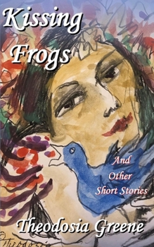 Paperback Kissing Frogs and Other Short Stories Book