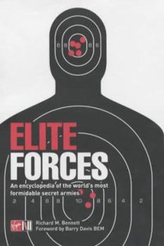 Hardcover Elite Forces: An Encyclopedia of the World's Most Formidable Secret Armies Book