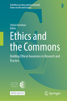 Hardcover Ethics and the Commons: Building Ethical Awareness in Research and Practice Book