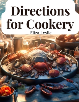 Paperback Directions for Cookery: In Its Various Branches Book