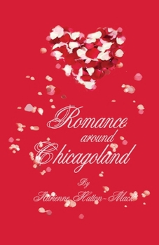 Paperback Romance Around Chicagoland Book