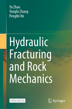 Hardcover Hydraulic Fracturing and Rock Mechanics Book