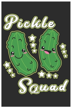 Paperback Pickele Squad: Cute Organic Chemistry Hexagon Paper, Awesome Cucumbers Funny Design Cute Kawaii Food / Journal Gift (6 X 9 - 120 Orga Book