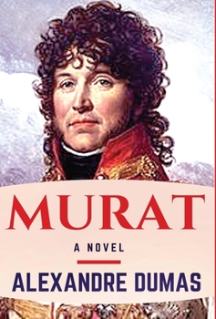 Murat - Book #15 of the Celebrated Crimes