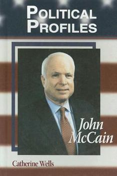 Library Binding Political Profiles: John McCain Book