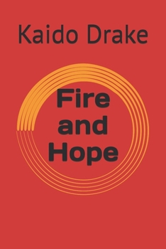 Paperback Fire and Hope Book