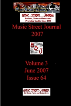 Paperback Music Street Journal 2007: Volume 3 - June 2007 - Issue 64 Book