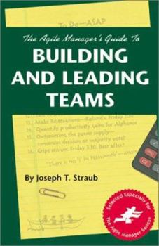 Paperback Agile Manager's Guide to Building and Leading Teams Book