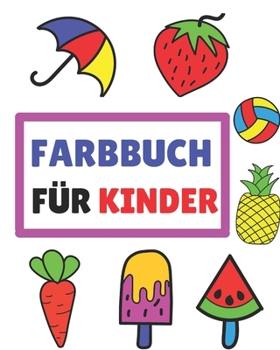 Paperback Farbbuch Für Kinder: 25 Malbilder, 50 Seiten [German] Book