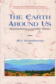 Hardcover The Earth Around Us: Maintaining a Livable Planet Book