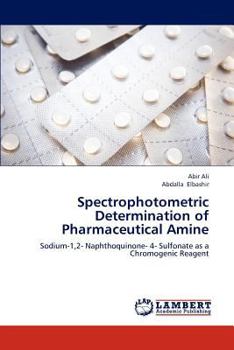 Paperback Spectrophotometric Determination of Pharmaceutical Amine Book