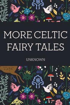 More Celtic Fairy Tales