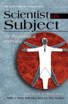 Paperback Scientist as Subject: The Psychological Imperative Book