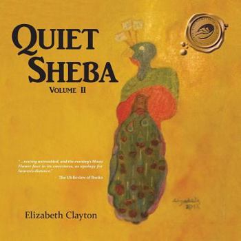 Paperback Quiet Sheba: Volume II Book