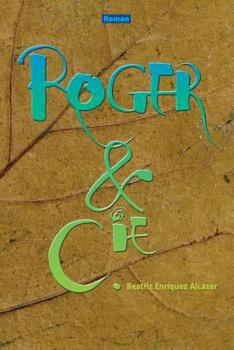 Paperback Roger & Compagnie [French] Book