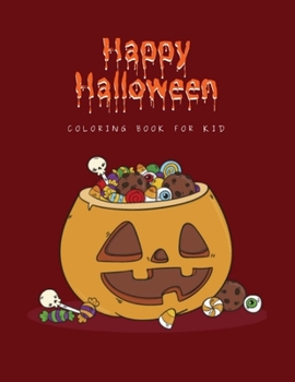 Paperback Happy Halloween: coloring book for kid Book