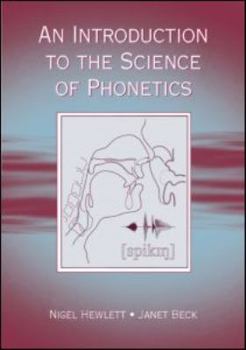 Paperback An Introduction to the Science of Phonetics Book