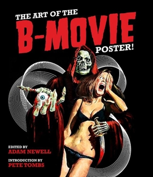 Hardcover The Art of the B Movie Poster Book