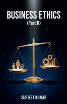 Paperback Business Ethics (Part II) Book