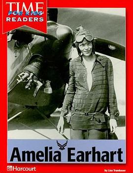 Paperback Harcourt School Publishers Reflections: Time for Kids Reader Amelia Earhart Reflections 2007 Grade 2 Book