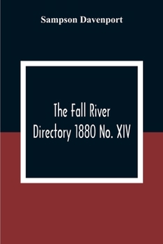 Paperback The Fall River Directory 1880 No. XIV Book