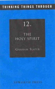 Paperback Thinking Things Through 12: Holy Spirit Book