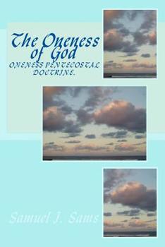 Paperback The Oneness of God Book