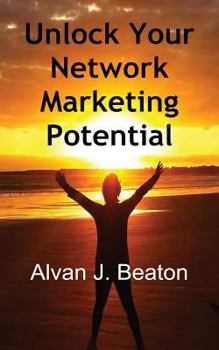 Paperback Unlock Your Network Marketing Potential Book