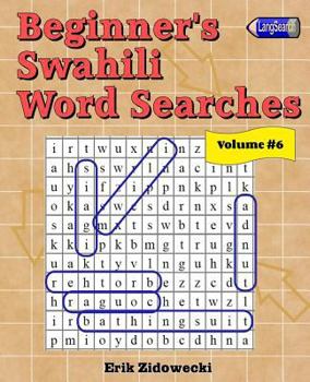 Paperback Beginner's Swahili Word Searches - Volume 6 [Swahili] Book