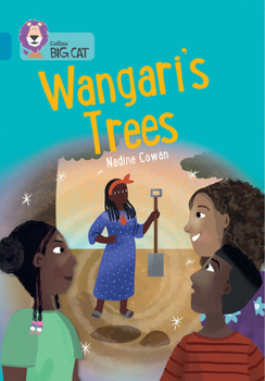 Paperback Wangari's Trees: Band 13/Topaz Book