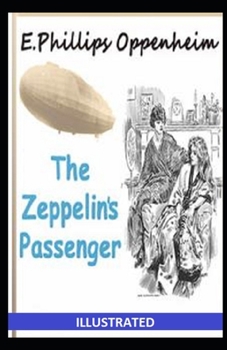 Paperback The Zeppelin's Passenger Illustrated Book