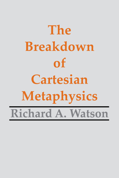 Paperback The Breakdown of Cartesian Metaphysics Book