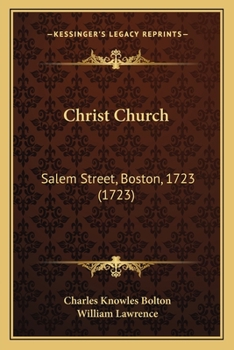 Paperback Christ Church: Salem Street, Boston, 1723 (1723) Book