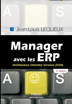 Paperback Manager avec les ERP: Architecture Orientée Services (SOA) [French] Book
