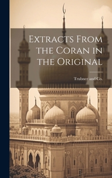 Hardcover Extracts From the Coran in the Original Book