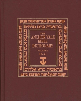 The Anchor Bible Dictionary, Volume 2 (Anchor Bible Dictionary) - Book  of the Anchor Yale Bible Commentaries